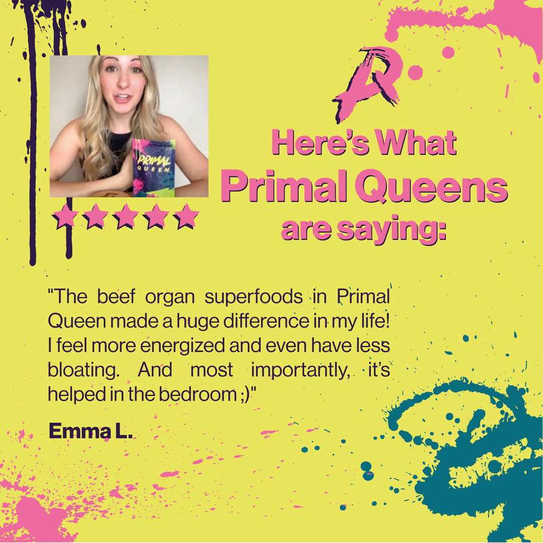 Primal Queen Beef Organ Superfood - Busy days and restless nights? You’re not alone!